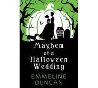 Mayhem at a Halloween Wedding (A Halloween Bookshop Mystery)
