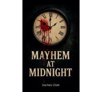 Mayhem At Midnight: 1