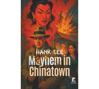 Mayhem in Chinatown