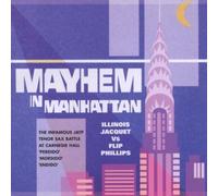 Mayhem in Manhattan by Illinois V Flip Phillips Jacquet