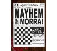 Mayhem in the Morra (Grandmaster Repertoire Series)