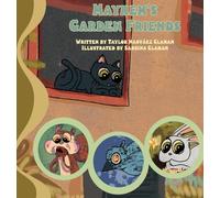 Mayhem's Garden Friends