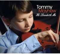 Mayhew, Tommy - He Leadeth Me