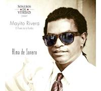 Mayito Rivera - Alma De Sonero
