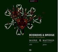 Mayke Rademakers - Bosmans, Bridge: Music for Cello & Piano
