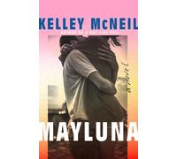 Mayluna : A Novel