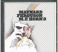 Maynard Ferguson - M.F. Horn Vol. 3