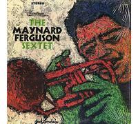 MAYNARD FERGUSON - Maynard Ferguson Sextet