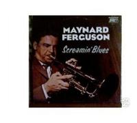 Maynard Ferguson - Screamin' Blues