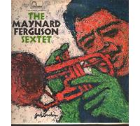 Maynard Ferguson - The Maynard Ferguson Sextet