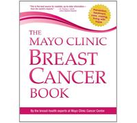 Mayo Clinic Breast Cancer Book
