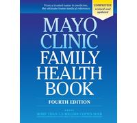 Mayo Clinic Family Health Book