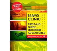 Mayo Clinic – First-Aid Guide for Outdoor Adventures