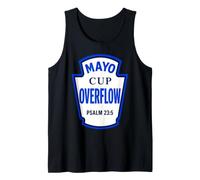 Mayo Cup Overflow Psalm 23:5 Christian Food Pun Condiments Tank Top
