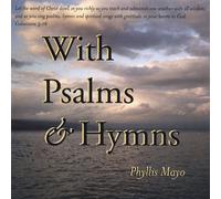 Mayo, Phyllis - With Psalms & Hymns