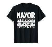 Mayor Local Leader Public Office Government Official - Mayor T-Shirt