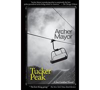 Archer Mayor Tucker Peak (Paperback) Joe Gunther Mysteries
