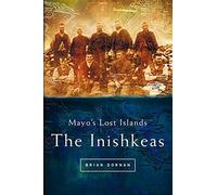 Mayo's Lost Islands: The Inishkeas