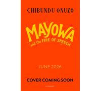 Mayowa and the Fire of Speech