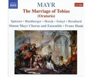 Mayr Chorus&Ens:Hauk - Mayr: The Marriage of Tobias