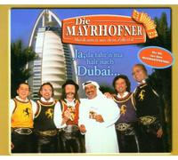 Mayrhofner,die - Ja,Da Fahr'N Ma Halt Nach Dub