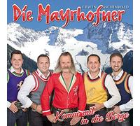 Mayrhofner - Komm Mit in Die Berge