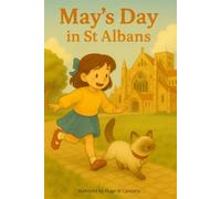 May's Day in St Albans: May and Cloud's adventure in St Albans (May's Days)