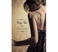 May's Tale: A Wanton Women's Account of her Introduction to the Art of Love