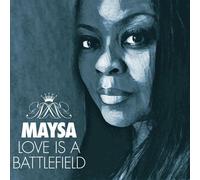 Maysa - Love Is A Battlefield [CD]
