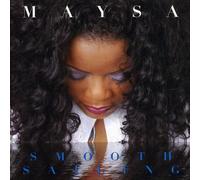 Maysa - Smooth Sailing