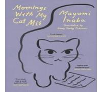 Mayumi Inaba Mornings With My Cat Mii Paperback Book Mayumi Inaba Multicolor
