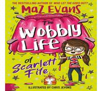 Maz Evans The Wobbly Life of Scarlett Fife Book Maz Evans Multicolor