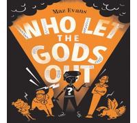 Maz Evans Who Let the Gods Out? Paperback Book Maz Evans Multicolor