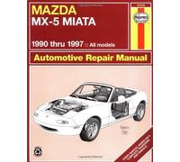 Mazda MX-5 Miata, 1990-1997 (Haynes Manuals) 1st edition by Alan Ahlstrand, John Haynes (1998) Paperback