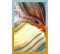 Maze 04. WORLDWIDE BOOK: Maze 04. WORLDWIDE BOOK - 150+ Large Print Mazes for All Ages | Fun & Challenging Labyrinths to Boost Logic, Focus & Relaxation | Global Edition