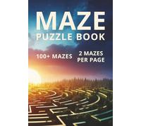 Maze Activity Book: 100+ Different Mazes | 6" x 9" | Gift for Holidays, Vacations or Relaxation
