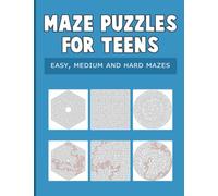 Maze activity book for teens- challenging maze for teenagers to stimulate and engage their active exciting brain