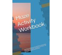 Maze Activity Workbook: Clear, Easy to Follow layouts Suitable for all ages| Maze Mixed shape | 6x9 inches, 110 pages | 50+ Puzzles, Gift for Vacations, Holidays and Relaxation