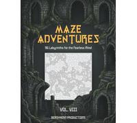 Maze Adventures - VOL 8: 96 Challenging Mazes for Kids and Adults - A Fun Puzzle & Activity Book
