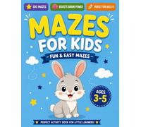 Maze Book for Kids Ages 3-5: A Fun Activity Book with 100 Easy Mazes for Preschoolers and Kindergarten Kids