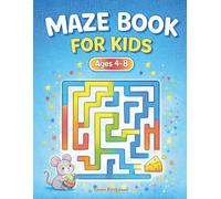 Maze Book for Kids Ages 4-8: From Easy to Expert - 60 Fun Mazes!: A Puzzle Activity Book with 4 Difficulty Levels for Boys and Girls
