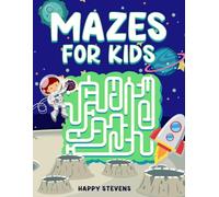 Maze Book For Kids Ages 8-12: Fun and Challenging Activity Adventure Puzzle book, that has 101 mazes to stimulate unique way of problem solving and creativity skills.