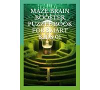 MAZE BRAIN BOOSTER PUZZLE BOOK FOR SMART KIDS 01