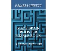 MAZE BRAIN BOOSTER PUZZLE BOOK FOR SMART KIDS & CHILDREN & ADULTS VOLUME 03