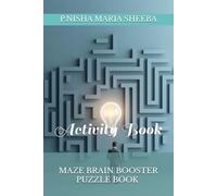 MAZE BRAIN BOOSTER PUZZLE BOOK FOR SMART KIDS & CHILDREN & ADULTS VOLUME 04