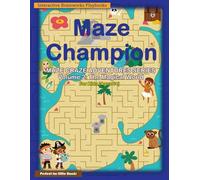 Maze Champion: Maze Craze Adventures Series: Volume 2: The Magical World - 35 Dazzling Maze Puzzle Puzzles for Kids Ages 6 and Over Educational Activity Book for children Black & White Print