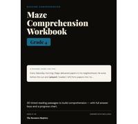 Maze Comprehension Workbook, Grade 4: 30 Timed Reading-Comprehension Passages with Answer Keys | Reading Fluency & Benchmark Practice for 4th Grade