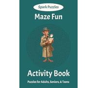 Maze Fun Activity Puzzle Book: Maze Activity Book for Adults, Teens, & Seniors: