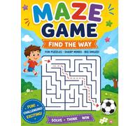 Maze Game find the way: My First Maze Book: Easy Puzzles for Little Problem Solvers