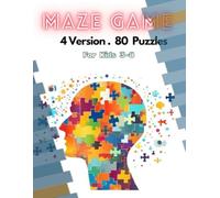 Maze game for Kids: Maze game for Kids 3 to 8, An activities book designed for children, incorporating various puzzles to enhance learning